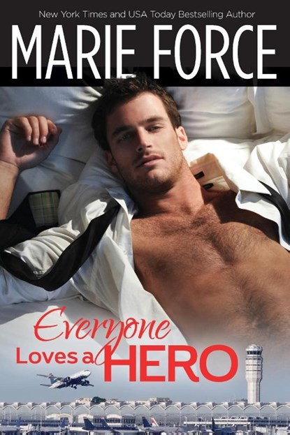 Everyone Loves a Hero, Marie Force - Paperback - 9781946136251