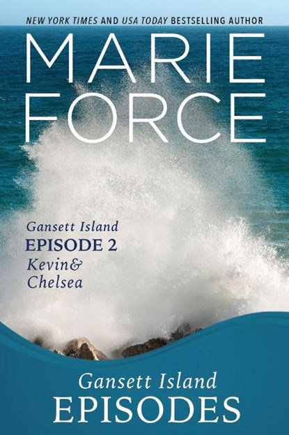 Gansett Island Episode 2, Marie Force - Paperback - 9781946136275