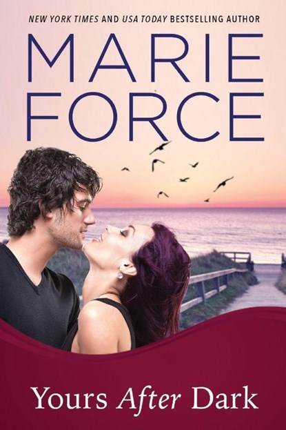 Yours After Dark, Marie Force - Paperback - 9781946136688