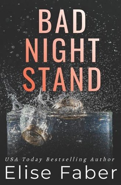 Bad Night Stand, Elise Faber - Paperback - 9781946140135