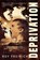 Deprivation, FREIRICH,  Roy - Paperback - 9781946154217