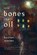 Into Bones like Oil, Kaaron Warren - Paperback - 9781946154422