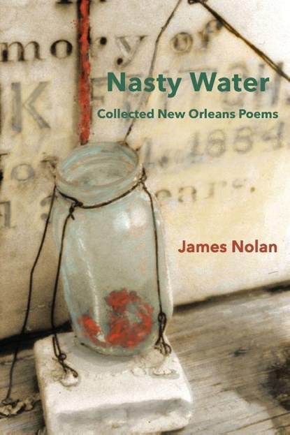 Nasty Water, James Nolan - Paperback - 9781946160355