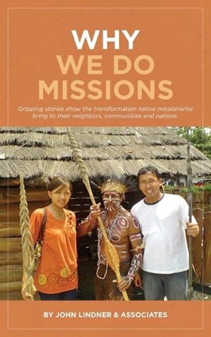 Why We Do Missions`, John Lindner - Paperback - 9781946174154