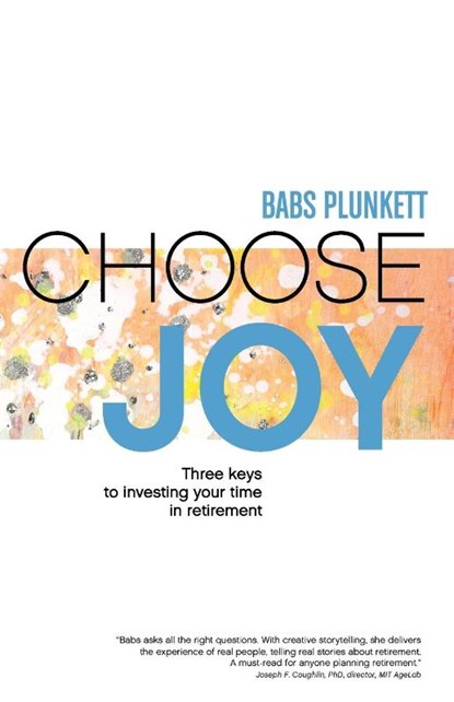 Choose Joy, Babs Plunkett - Paperback - 9781946195807