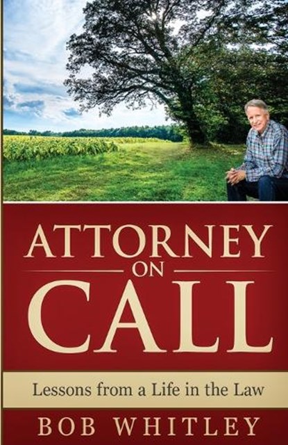 Attorney on Call, WHITLEY,  Bob - Paperback - 9781946203137