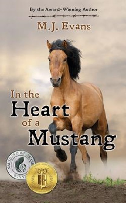 In the Heart of a Mustang, M. J. Evans - Paperback - 9781946229670