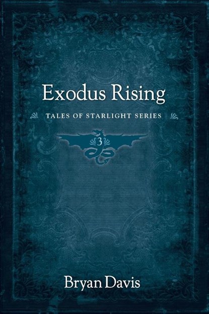 Exodus Rising, Bryan Davis - Paperback - 9781946253576
