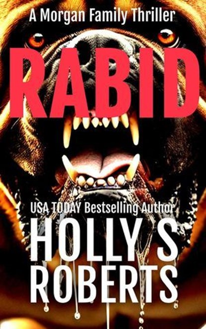 Rabid, Holly S. Roberts - Ebook - 9781946256485