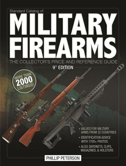 Standard Catalog of Military Firearms, 9thEdition, Philip Peterson - Paperback - 9781946267986
