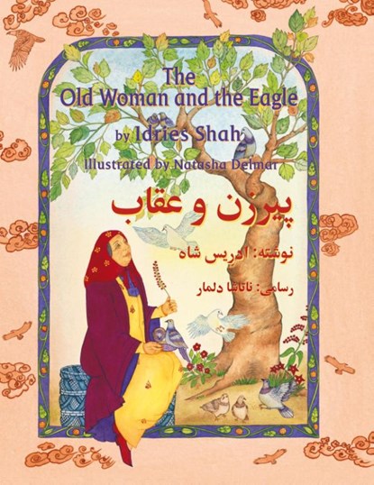 The Old Woman and the Eagle, Idries Shah - Paperback - 9781946270160