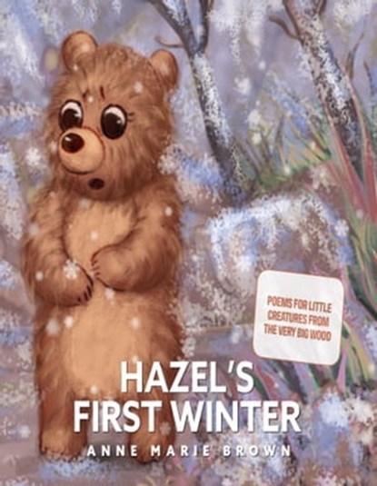 Hazel's First Winter, Ann Marie Brown - Ebook - 9781946274366