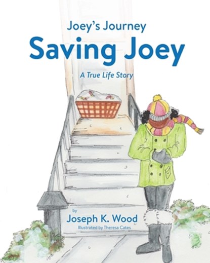 Saving Joey, Joseph K Wood - Paperback - 9781946277060