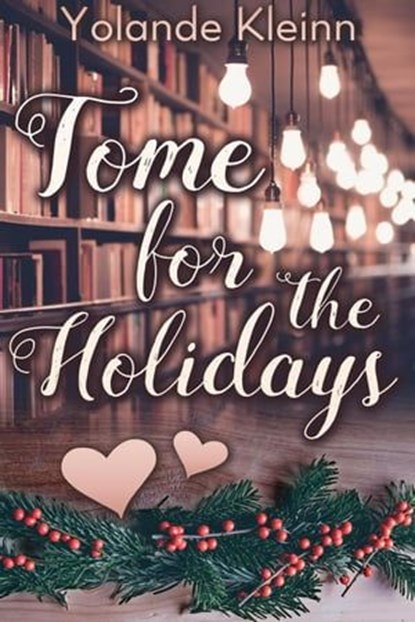 Tome for the Holidays, Yolande Kleinn - Ebook - 9781946316370