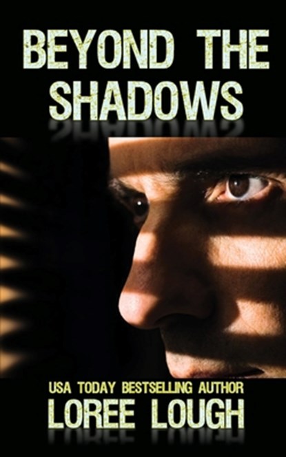 Beyond the Shadows, Loree Lough - Paperback - 9781946329868