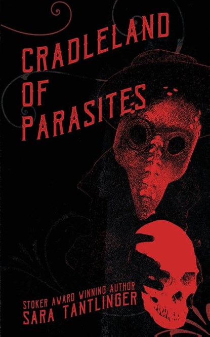 Cradleland of Parasites, Sara Tantlinger - Paperback - 9781946335395