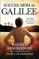 Soccer Mom in Galilee - Rachel Stackhouse ; Peter C De Vries - 9781946343444