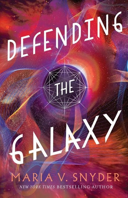 Defending the Galaxy, Maria V Snyder - Paperback - 9781946381002