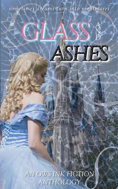 Glass and Ashes, Rebecca Pierce ; JK Allen ; A.L. Mabry ; Elle Saline ; Amanda Huggins ; Lyssa Medana ; Kerry E.B. Black ; Briant Laslo ; KT Morley ; Rose Kuehr-McLaren ; Tiffany Woodbeck ; Melanie Noell Bernard ; Amanda Kaye ; Anna Langford ; Rebekah Jonesy - Ebook - 9781946382504