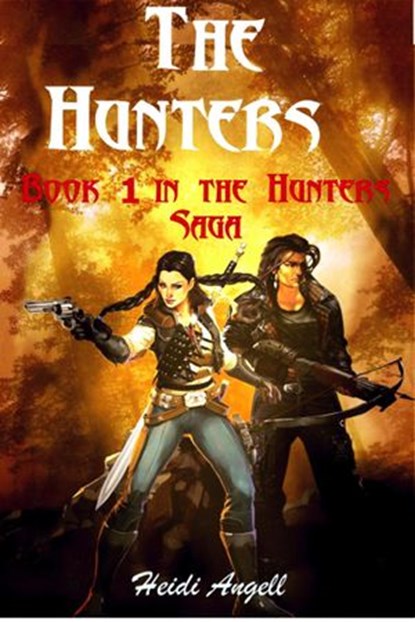The Hunters, Heidi Angell - Ebook - 9781946382542