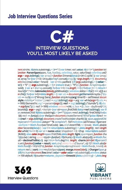 C# Interview Questions You'll Most Likely Be Asked, Vibrant Publishers - Paperback - 9781946383082