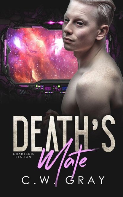Death's Mate, C. W. Gray - Paperback - 9781946419378