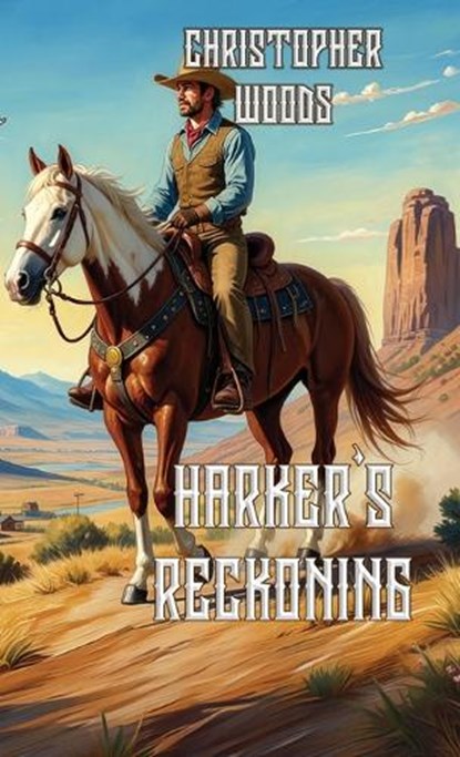 Harker's Reckoning, Christopher Woods - Paperback - 9781946419910