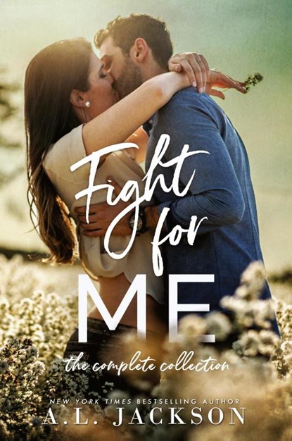 Fight For Me, A L Jackson - Paperback - 9781946420367