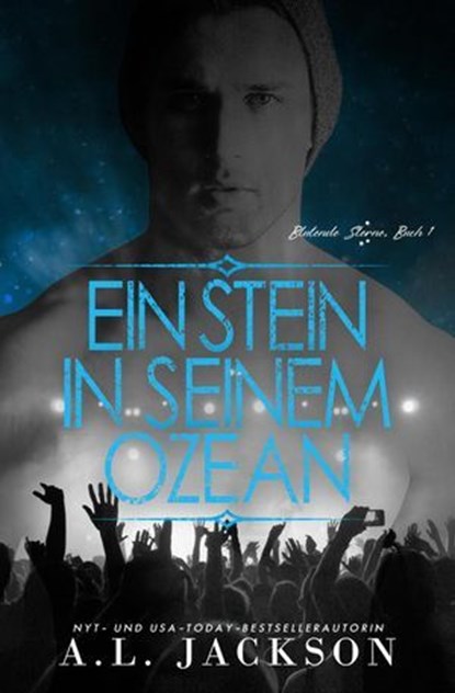 Ein Stein in seinem Ozean, A.L. Jackson - Ebook - 9781946420992