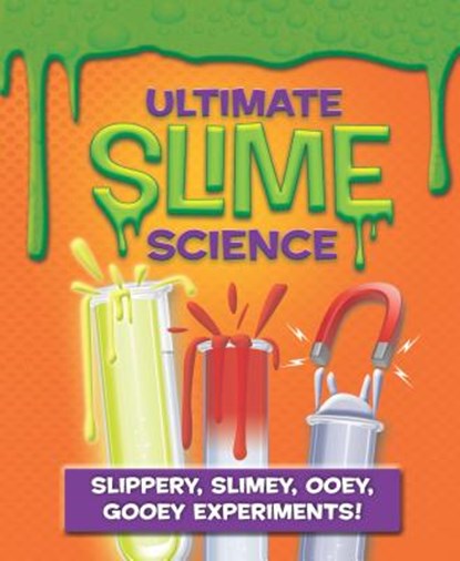 Ultimate Slime Science, HIRSCHMANN,  Kris - Gebonden - 9781946426055