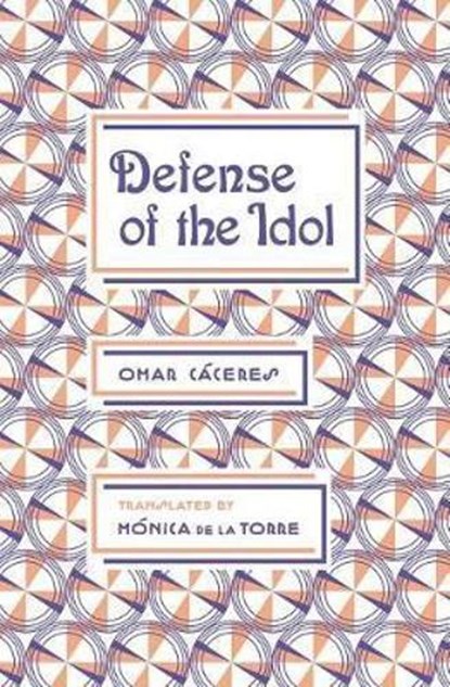 Defense of the Idol, Omar Caceres - Paperback - 9781946433039