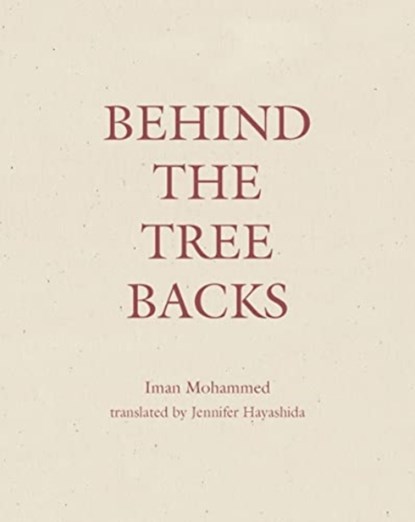 Behind the Tree Backs, MOHAMMED,  Iman - Paperback - 9781946433909