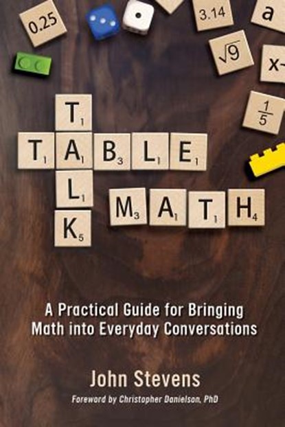 Table Talk Math, John Stevens - Paperback - 9781946444028