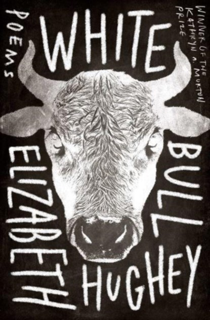White Bull, Elizabeth Hughey - Paperback - 9781946448828