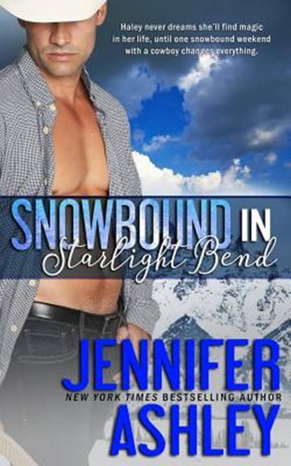 Snowbound in Starlight Bend: A Riding Hard Novella, ASHLEY,  Jennifer - Paperback - 9781946455147