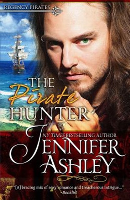 The Pirate Hunter: Regency Pirates, Jennifer Ashley - Paperback - 9781946455161