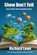 Show Don't Tell, Richard Lowe - Paperback - 9781946458551
