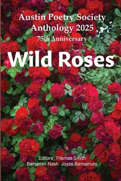 Wild Roses, Many Poets - Paperback - 9781946460707