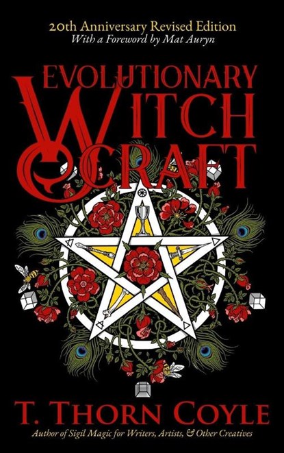 Evolutionary Witchcraft 20th Anniversary Revised Edition, T. Thorn Coyle - Gebonden - 9781946476586