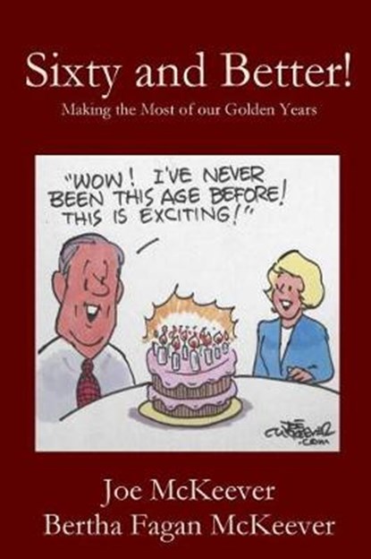 Sixty and Better, Joe McKeever - Paperback - 9781946478924