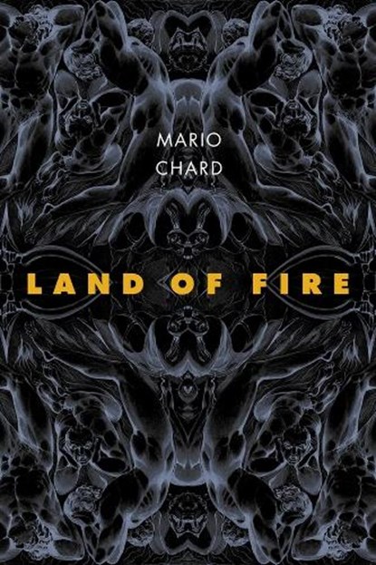 Land of Fire, Mario Chard - Paperback - 9781946482099