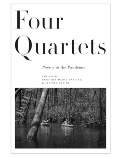 Four Quartets, Jeffrey Levine ; Kristina Marie Darling - Paperback - 9781946482440