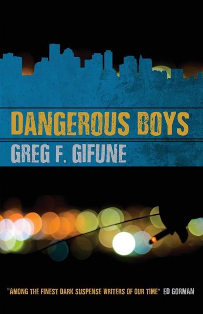Dangerous Boys, Greg F Gifune - Paperback - 9781946502520