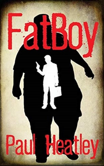 Fatboy, Paul Heatley - Paperback - 9781946502940