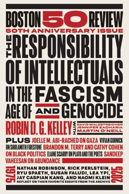 The Responsibility of Intellectuals in the Age of Fascism and Genocide, Robin D. G. Kelley - Paperback - 9781946511973