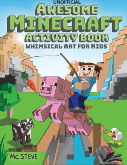 Awesome Minecraft Activity Book, MC Steve - Paperback - 9781946525482