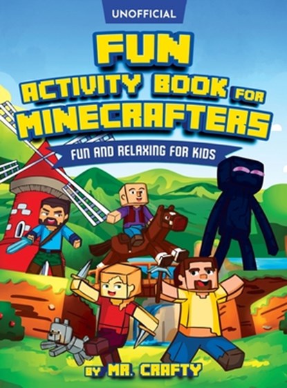 Fun Activity Book for Minecrafters, MR Crafty - Gebonden - 9781946525543