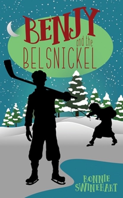 Benjy and the Belsnickel, Bonnie Swinehart - Paperback - 9781946531223