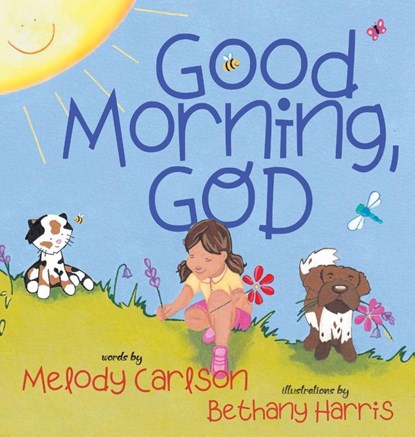 Good Morning, God, Melody Carlson - Gebonden - 9781946531353