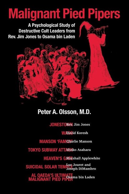 Malignant Pied Pipers, Peter A Olsson - Paperback - 9781946539366